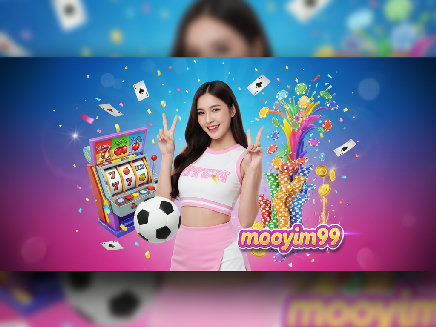 mooyim99 สล็อต